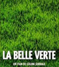 La belle verte